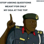 5 Things You Cannot Categorically Tell (Because Your Oga At The Top Can Say Another One)