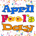 RE April Fool’s Day: Three Truths And Two Lies