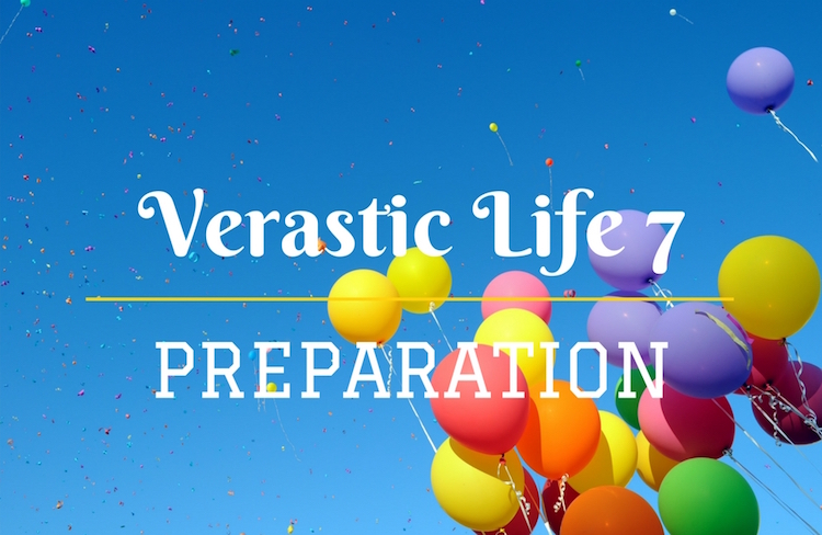 Verastic Life 7: Preparation