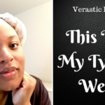 Verastic Life 24: This Isn’t My Typical Week