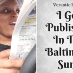 Verastic Life 25: I Got Published In The Baltimore Sun!