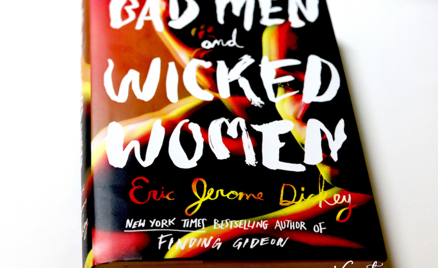 Eric Jerome Dickey - Bad Men & Wicked Women + Verastic