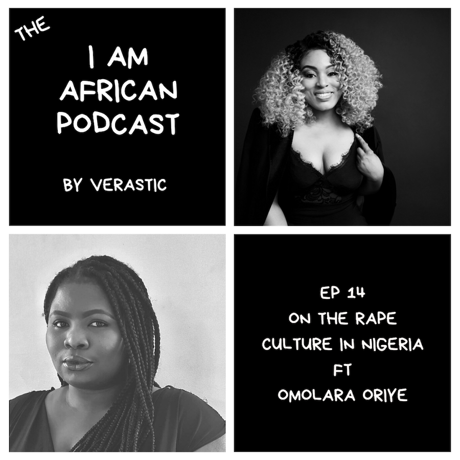 Rape culture in Nigeria ft. Omolara Oriye