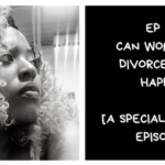 Can Women Be Divorced And Happy?